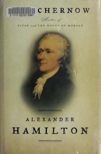 Alexander Hamilton, Ron Chernow